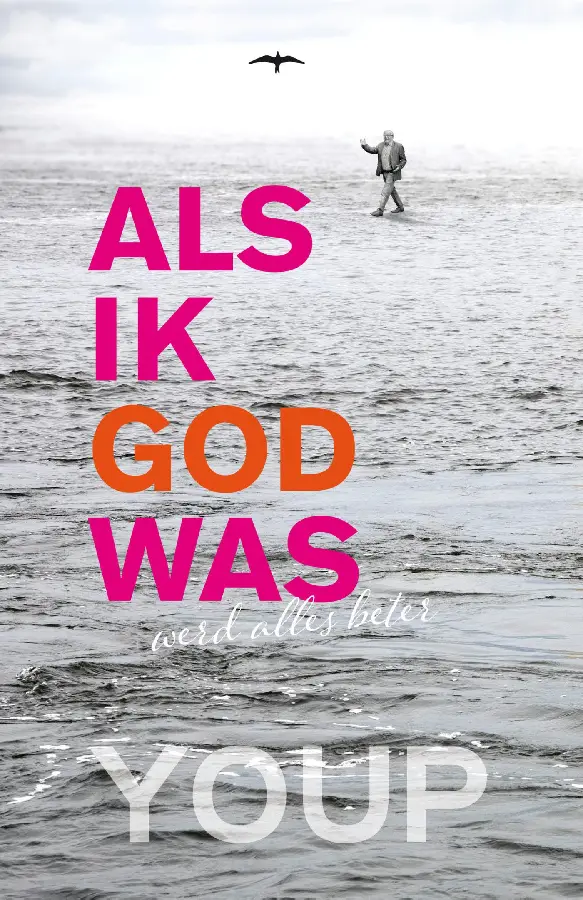 Als ik God was