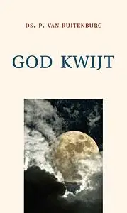GOD KWIJT