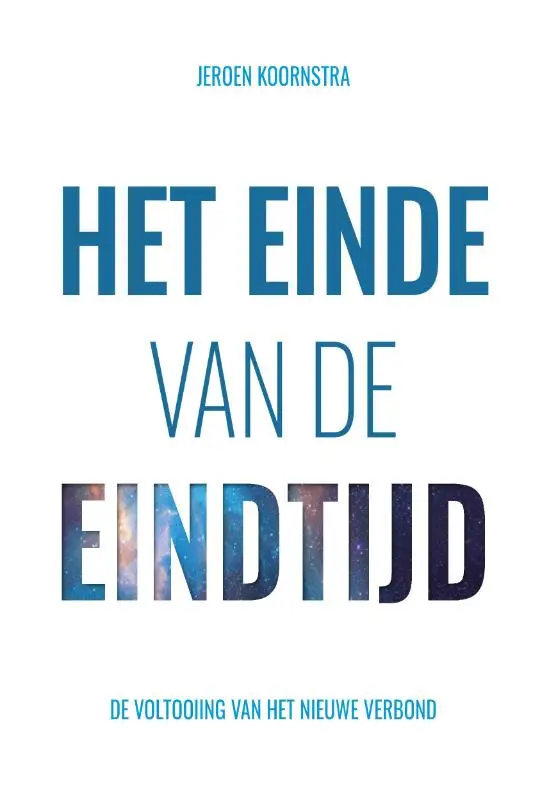 EINDE VAN DE EINDTIJD