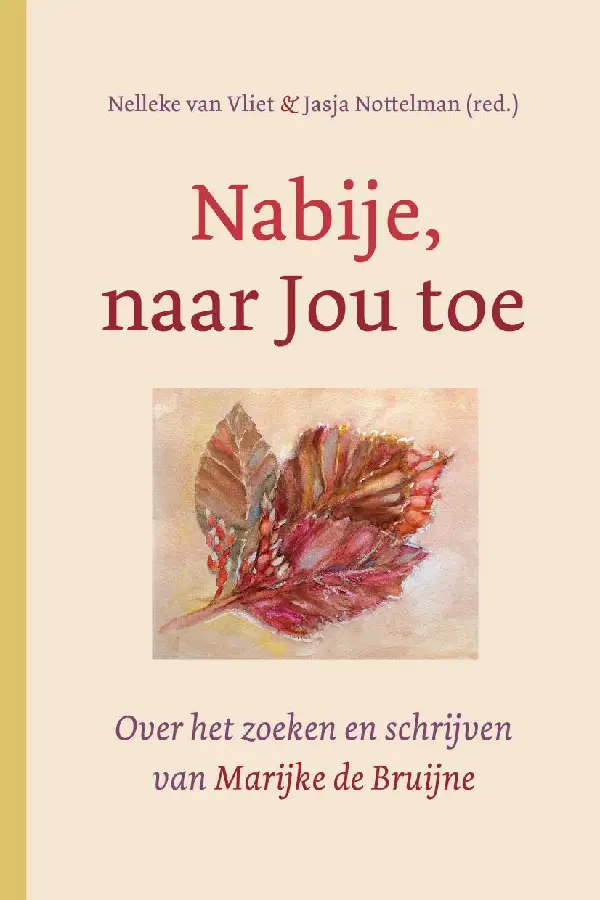 Nabije, naar Jou toe