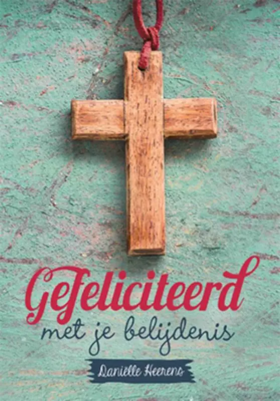 GEFELICITEERD MET JE BELIJDENIS
