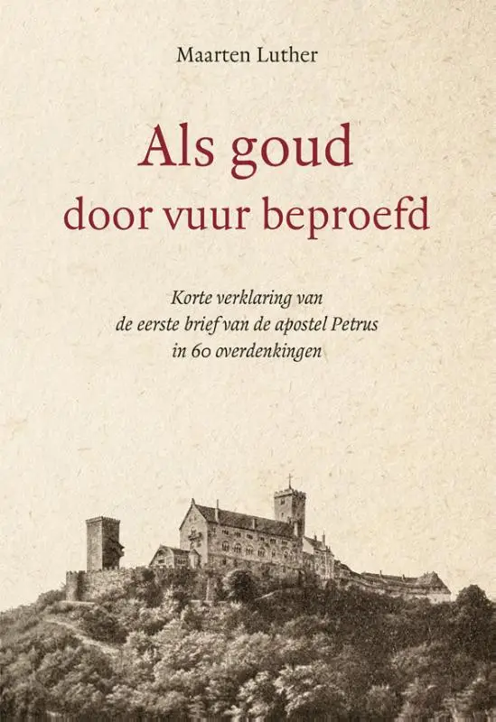 ALS GOUD DOOR VUUR BEPROEFD