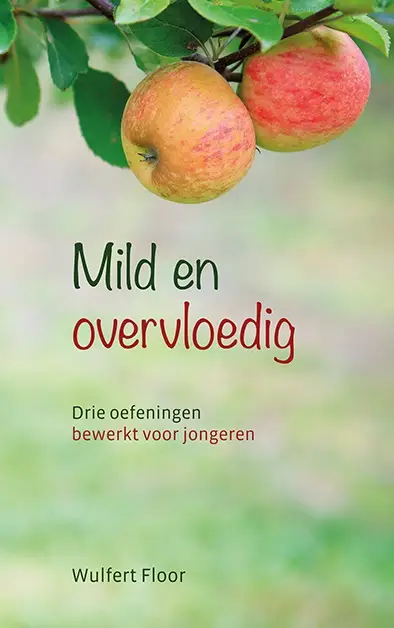 MILD EN OVERVLOEDIG