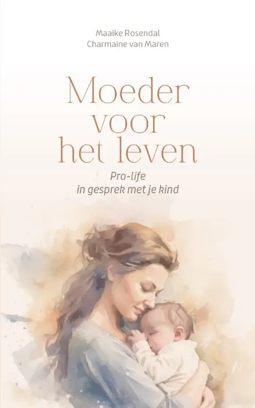 MOEDER VOOR HET LEVEN
