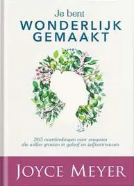 JE BENT WONDERLIJK GEMAAKT