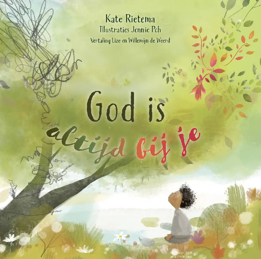 GOD IS ALTIJD BIJ JE