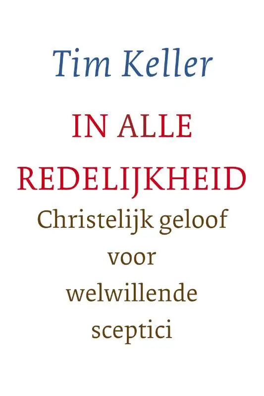 IN ALLE REDELIJKHEID