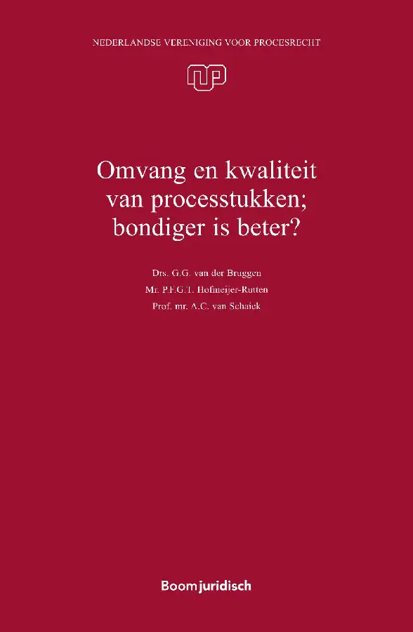 Omvang en kwaliteit van processtukken; bondiger is beter?