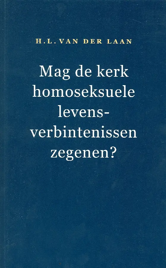 MAG DE KERK HOMOSEKSUELE ...