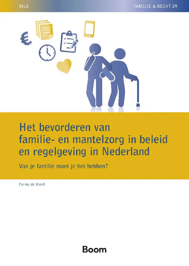 Het bevorderen van familie en mantelzorg in beleid en regelgeving