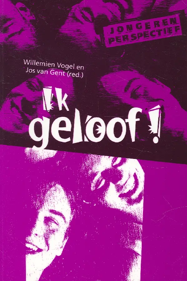 IK GELOOF!