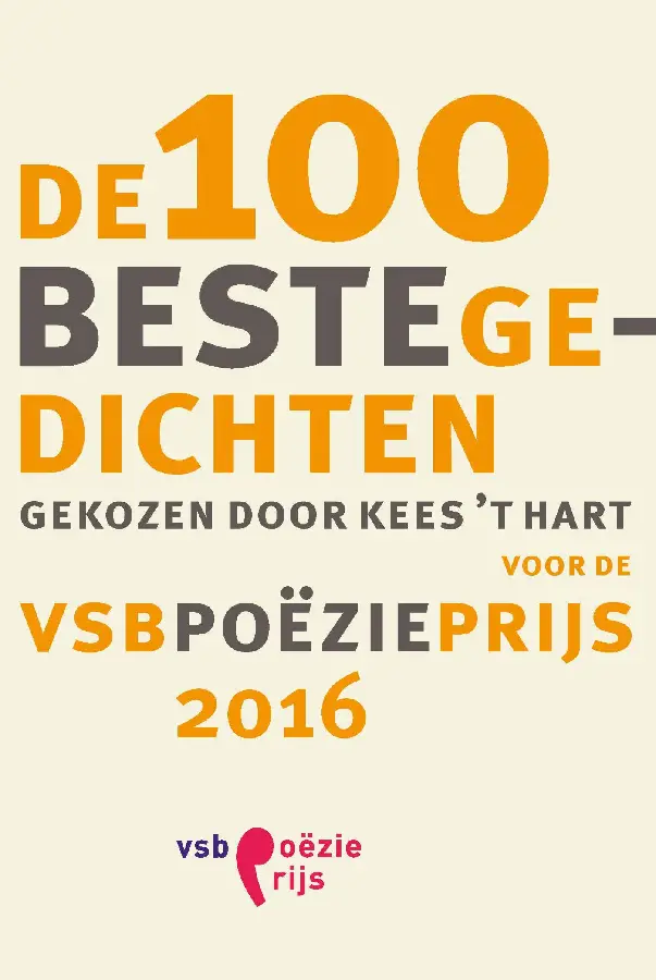De 100 beste gedichten voor de VSB Poëzieprijs 2016