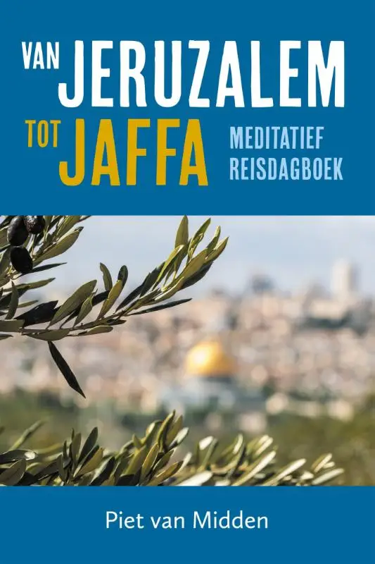 VAN JERUZALEM TOT JAFFA