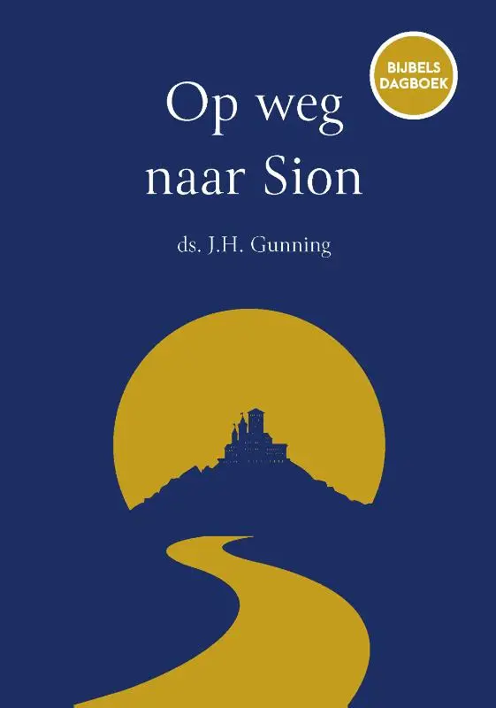 OP WEG NAAR SION