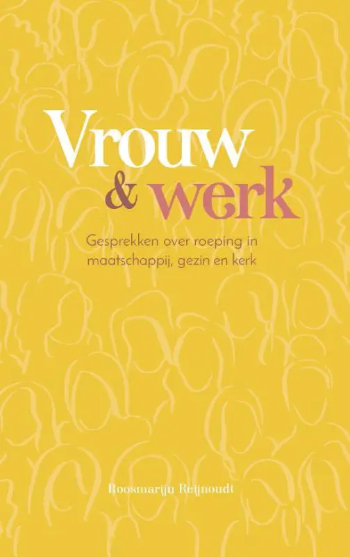 VROUW EN WERK