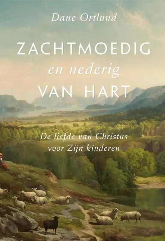 ZACHTMOEDIG EN NEDERIG VAN HART