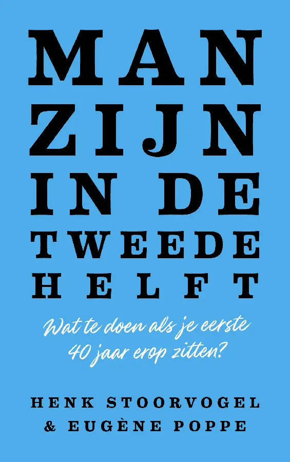 MAN ZIJN IN DE TWEEDE HELFT
