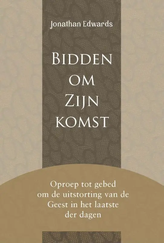 BIDDEN OM ZIJN KOMST