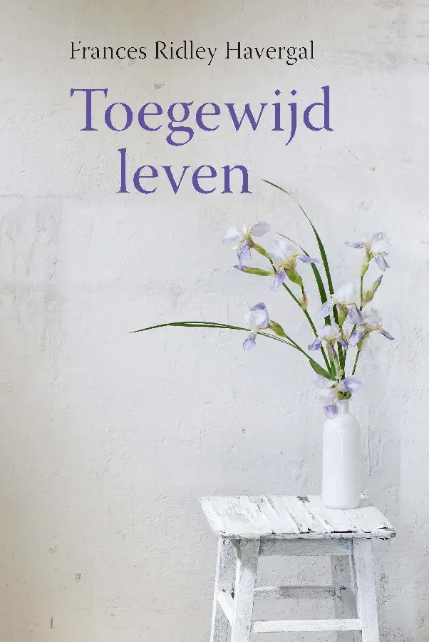 TOEGEWIJD LEVEN