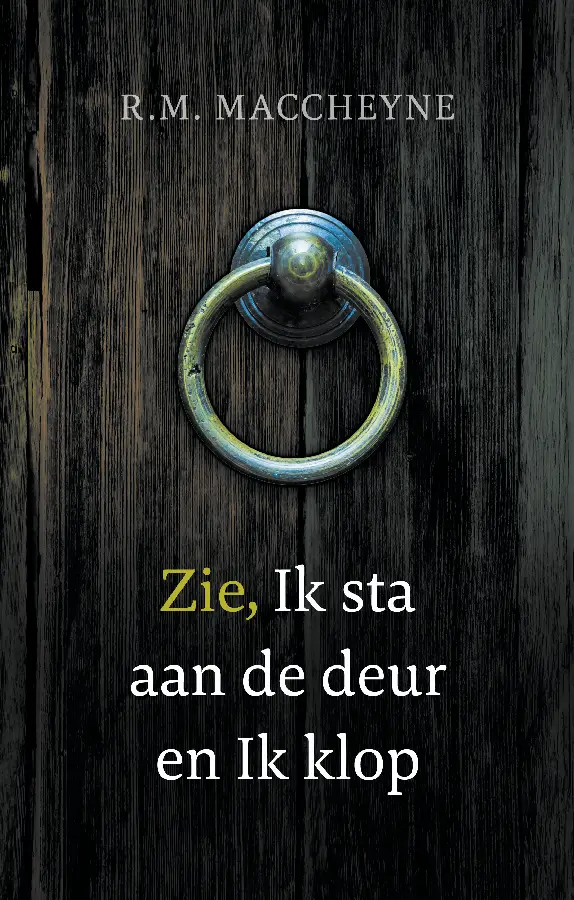 ZIE IK STA AAN DE DEUR EN IK KLOP