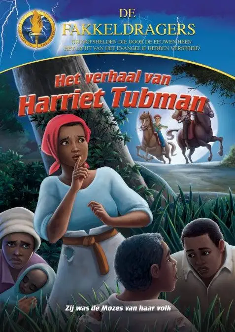 HET VERHAAL VAN HARRIET TUBMAN