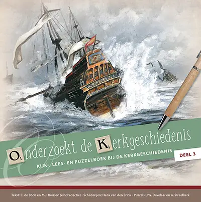 ONDERZOEKT DE KERKGESCHIEDENIS 3
