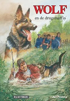 WOLF EN DE DRUGSMAFIA