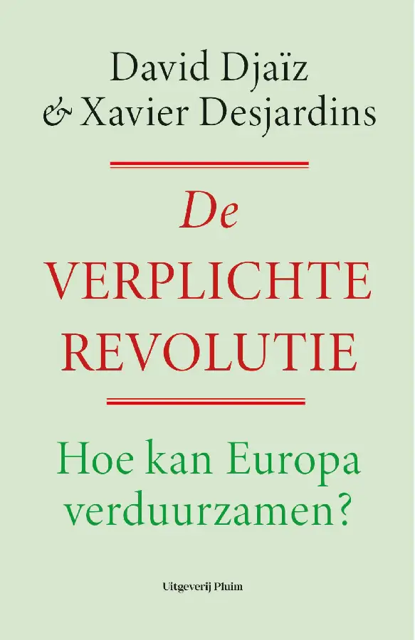 De verplichte revolutie