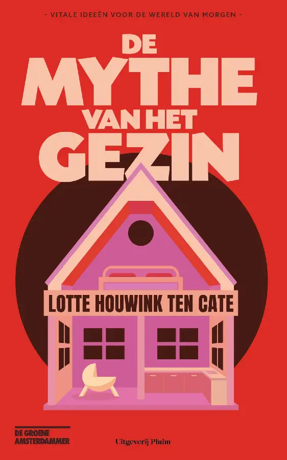 De mythe van het gezin