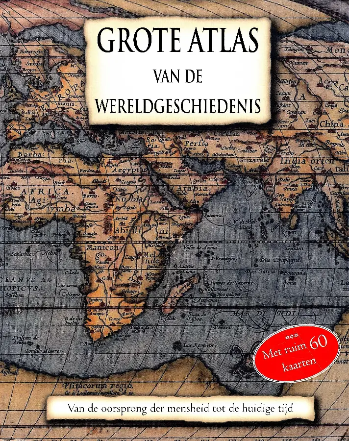 GROTE ATLAS VAN DE WERELDGESCHIEDENIS