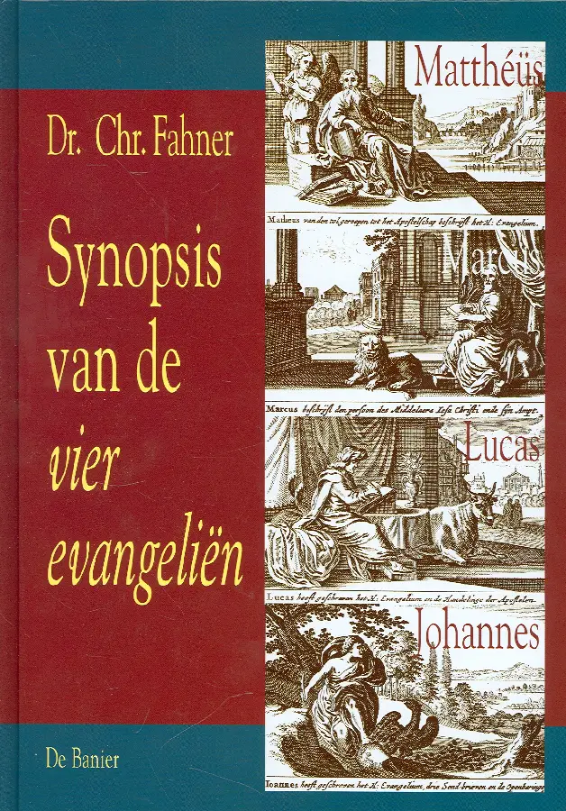 SYNOPSIS VAN DE VIER EVANGELIEN