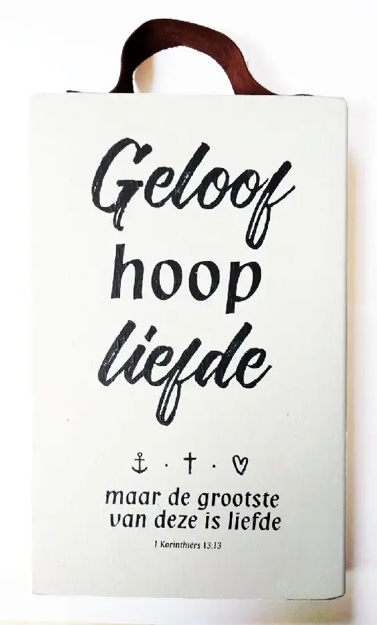 GELOOF HOOP LIEFDE