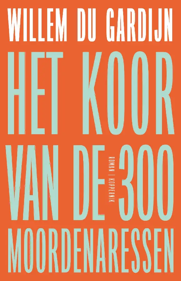 Het koor van de 300 moordenaressen