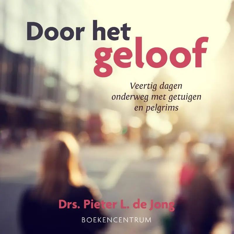 DOOR HET GELOOF