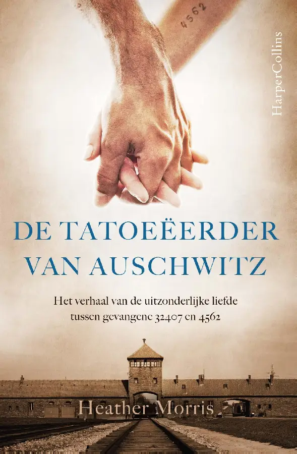 DE TATOEÙERDER VAN AUSCHWITZ