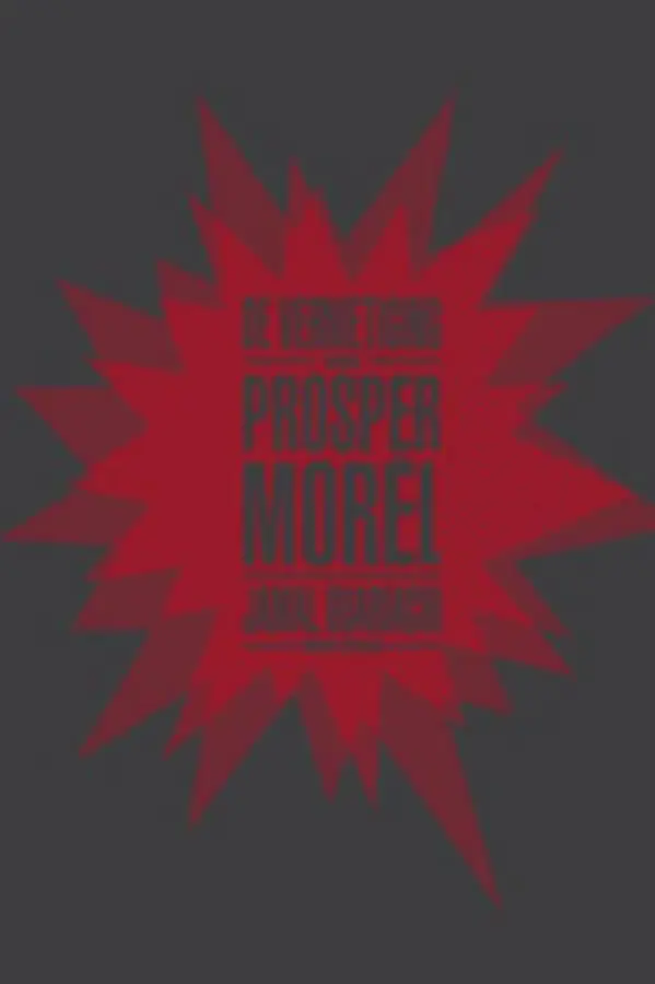 De vernietiging van Prosper Morel