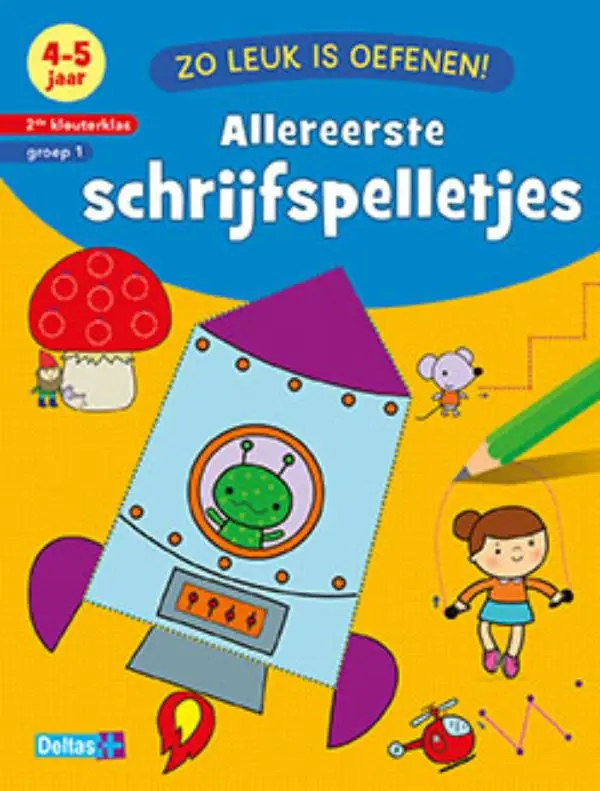 ALLEREERSTE SCHRIJFSPELLETJES / 4-5 JAAR