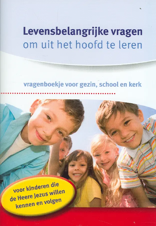 LEVENSBELANGRIJKE VRAGEN