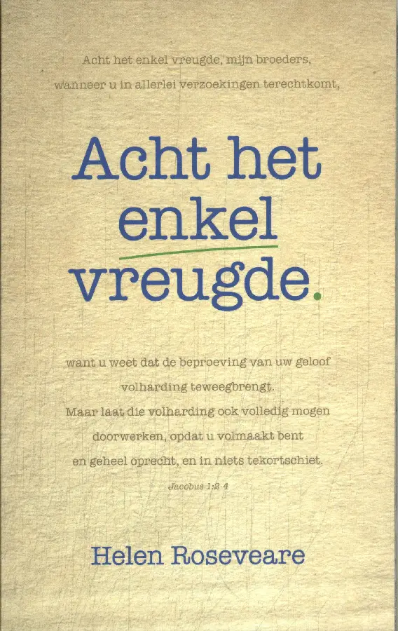 ACHT HET ENKEL VREUGDE