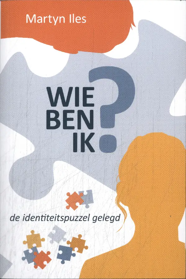 WIE BEN IK?