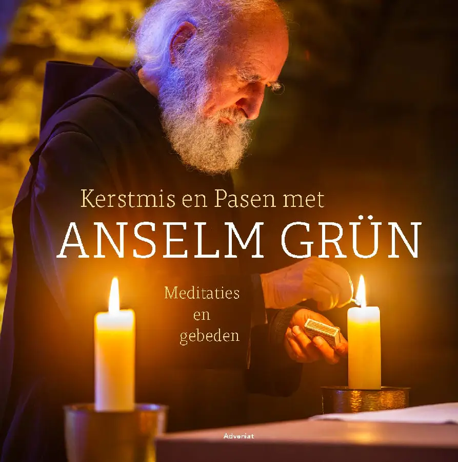 KERSTMIS EN PASEN MET ANSELM GRÜN